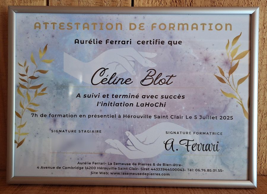 Attestation de formation encadrée : Céline Blot a suivi l'initiation LaHoChi auprès d'Aurélie Ferrari, le 5 juillet 2025